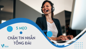 Chặn tin nhắn tổng đài