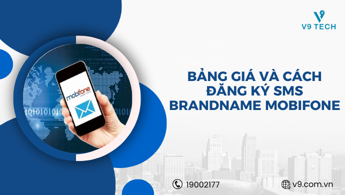 Bảng giá và cách đăng kí SMS Brandname MobiFone 1 sms brandname mobifone