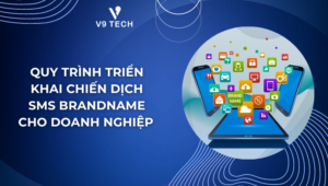 quy trinh trien khai chien dich sms brandname