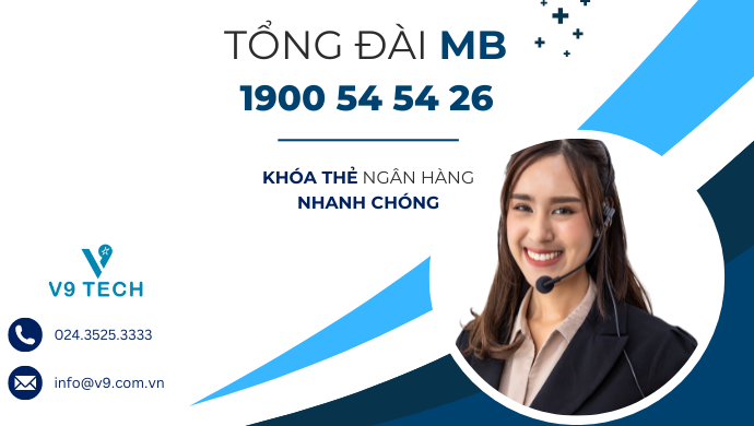 Khóa thẻ ngân hàng MB Bank nhanh chóng qua số hotline tổng đài 1 Tổng đài MB