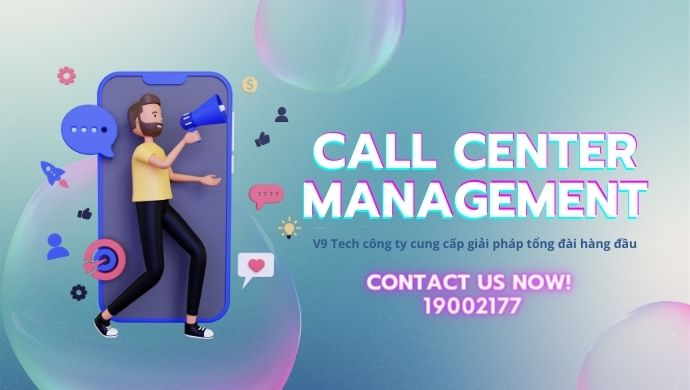 Thách thức và Giải Pháp Trong Quản Lý Call Center 1 Quản lí Call Center