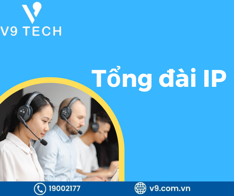Tổng đài IP là gì? Tính năng và ưu nhược điểm của tổng đài IP 1 Tong dai IP