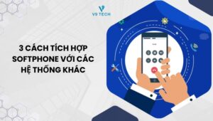 cach tich hop softphone voi cac he thong