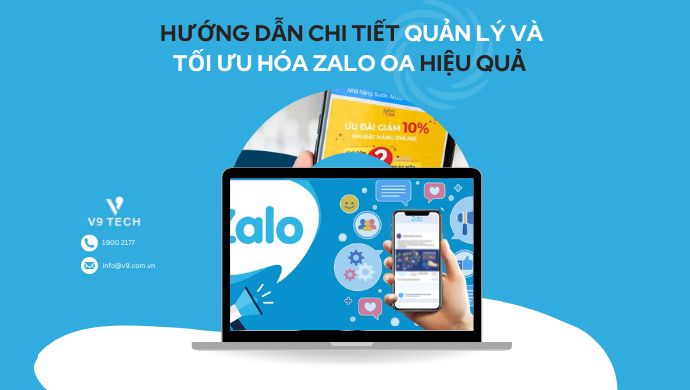 Hướng dẫn chi tiết cách quản lý và tối ưu hóa Zalo OA hiệu quả 1 huong dan quan ly va toi uu zalo oa