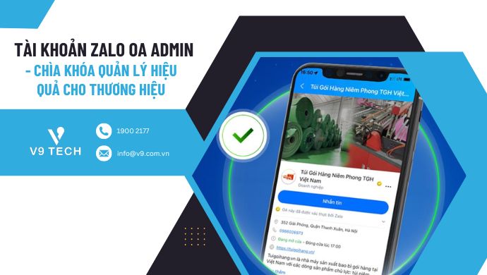Tài khoản Zalo OA Admin - Chìa khóa vận hành Zalo OA hiệu quả 1 tai khoan zalo oa quan tri vien