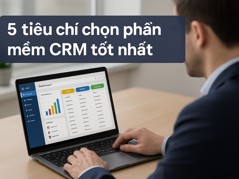 Phần mềm CRM tốt nhất