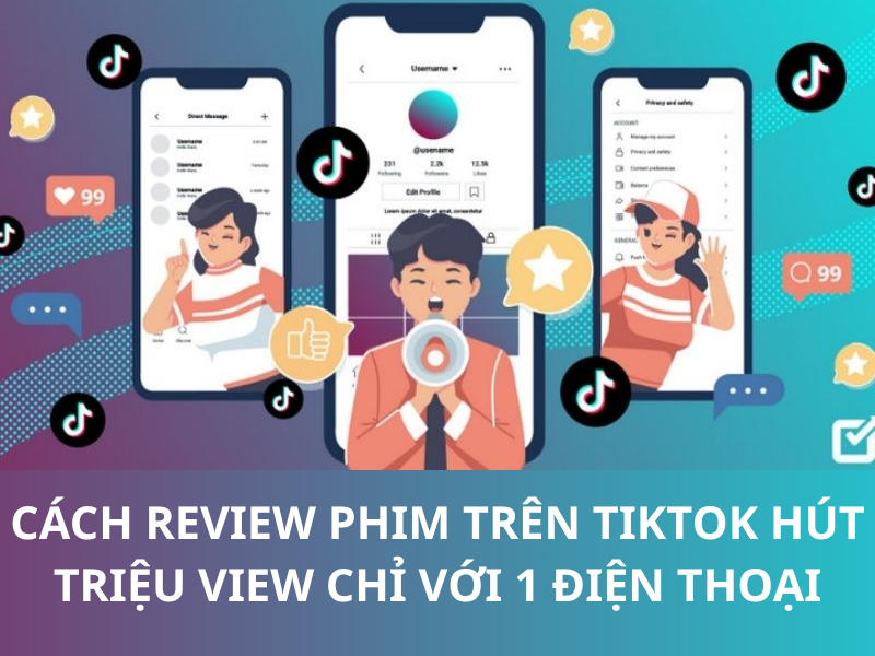 Cách review phim trên TikTok